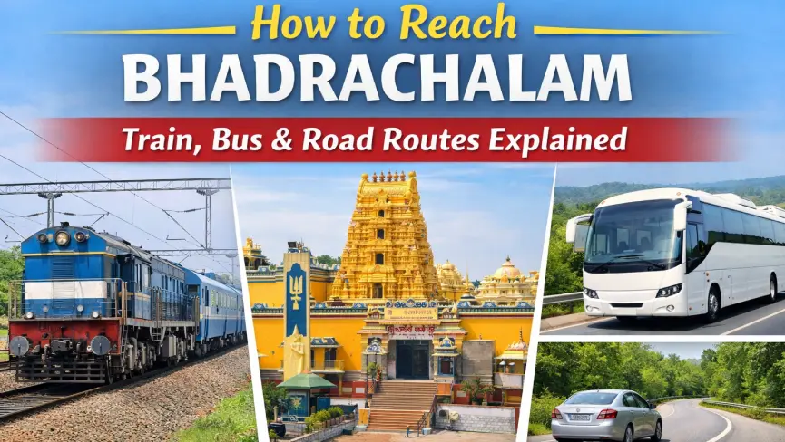 how to reach bhadrachalam train bus road routes